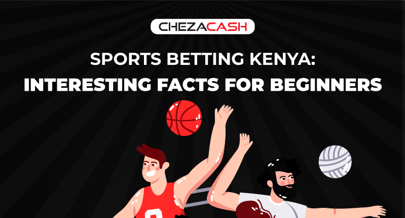 Sports Betting Kenya: Interesting Facts for Beginners