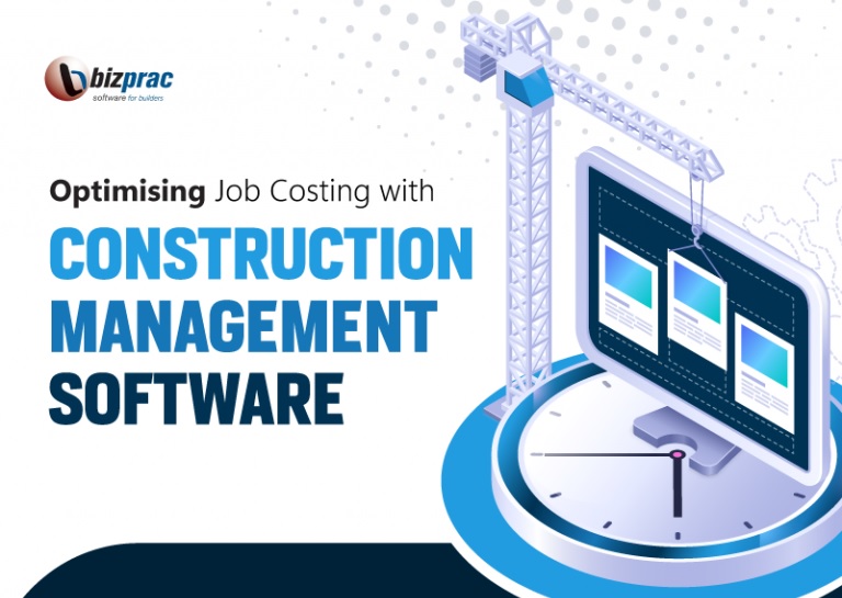 Optimising Job Costing with Construction Management Software